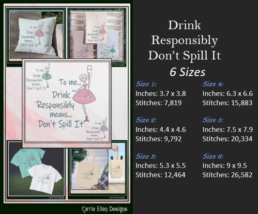 Drink Responsibly Don’t Spill It Machine Embroidery Design – Funny Alcohol Quote Pattern, Champagne Glass, 6 Sizes (3617)