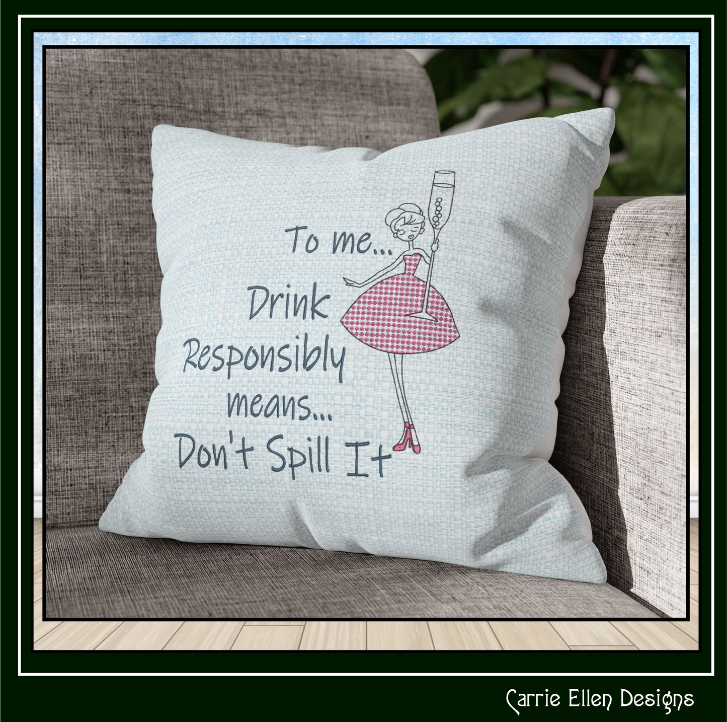 Drink Responsibly Don’t Spill It Machine Embroidery Design – Funny Alcohol Quote Pattern, Champagne Glass, 6 Sizes (3617)