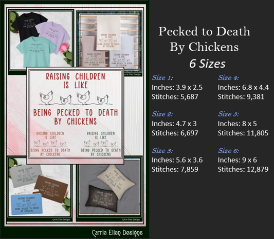 Raising Children is Like Being Pecked To Death By Chickens Machine Embroidery Design – Funny Parenting Quote Pattern, 6 Sizes (3618)