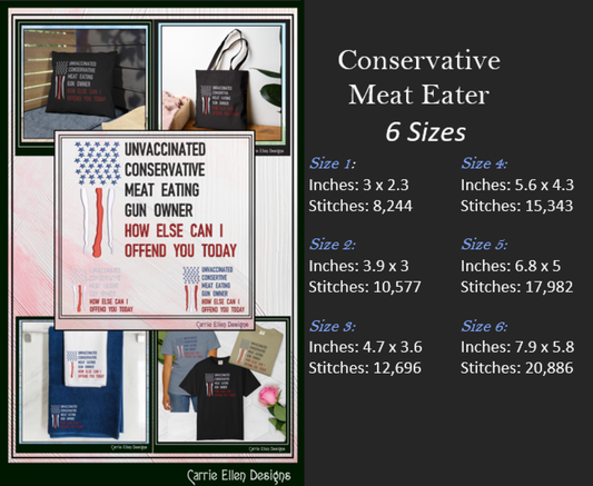 How Else Can I Offend You – Conservative Meat Eater Machine Embroidery Saying, Funny Quote Pattern, 6 Sizes (3651)
