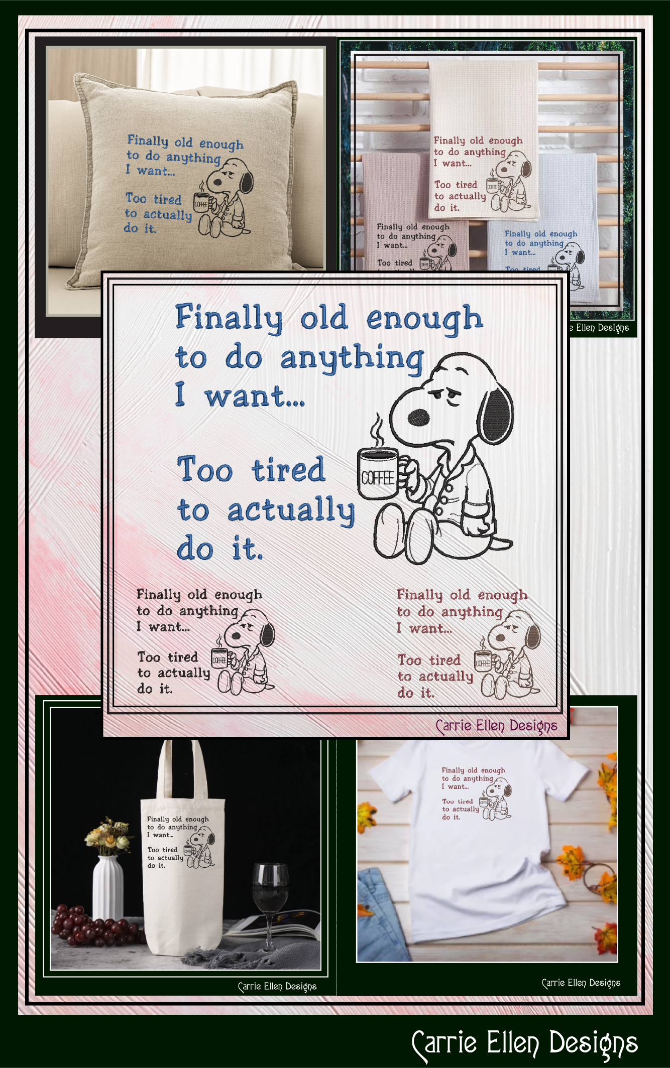 Finally Old Enough, Too Tired To Do It Embroidery Design | Funny Adult Humor Stitch Pattern (3770)