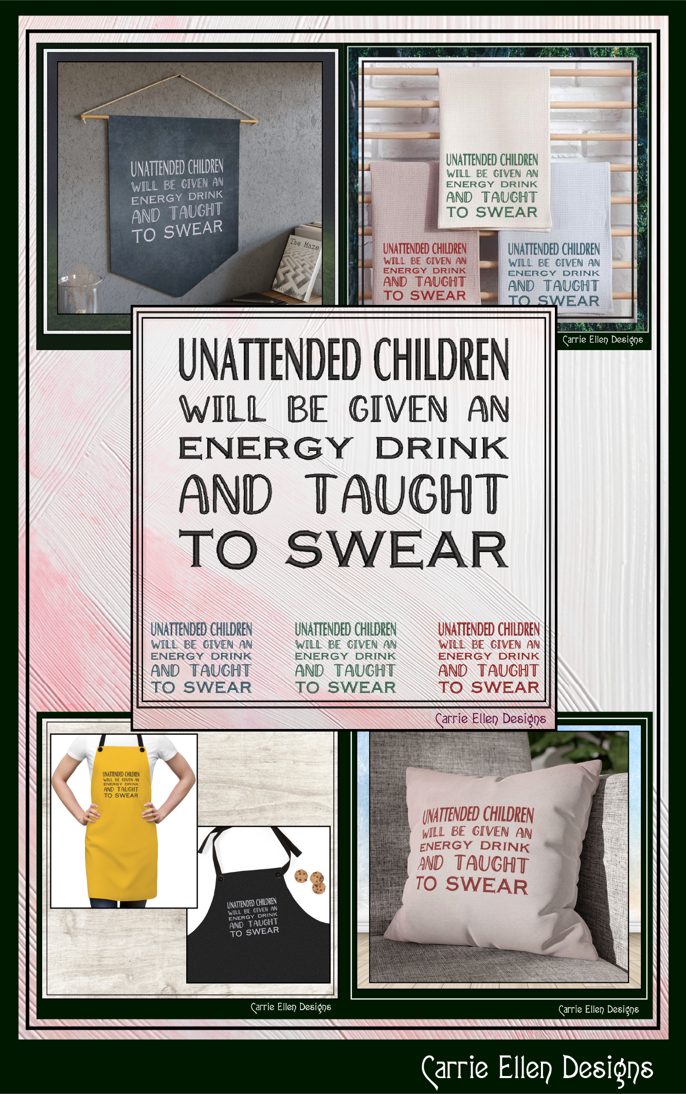 Unattended Children Will Be Taught to Swear – Funny Machine Embroidery Saying, 6 Sizes (3836)