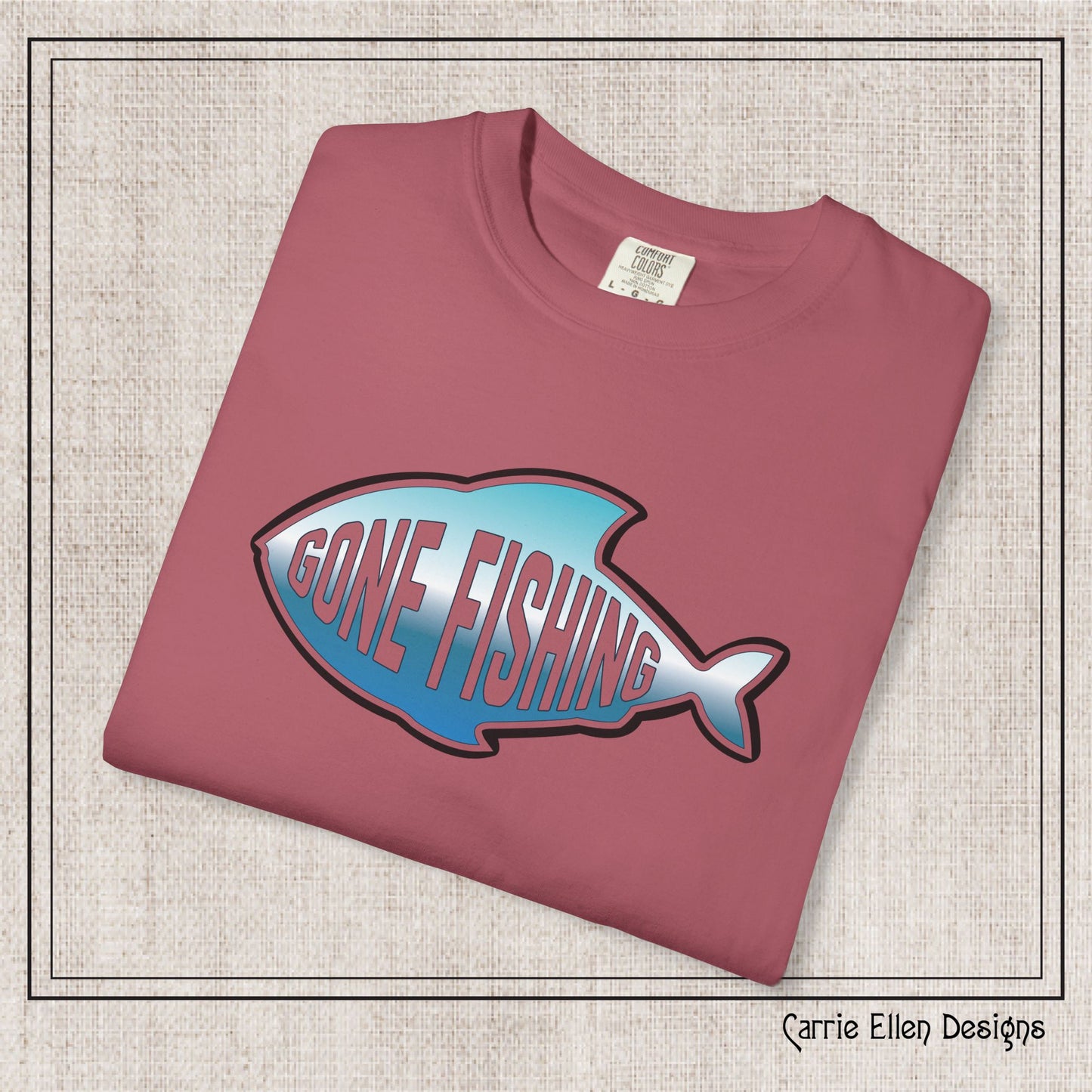 Gone Fishing Comfort Colors T-Shirt | Garment-Dyed Short Sleeve T-Shirt, Perfect for Fishing Enthusiasts (P-6065)