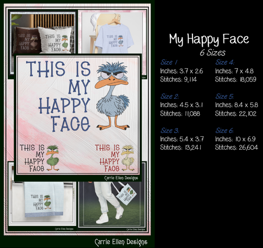 This Is My Happy Face Machine Embroidery Design | Funny Grumpy Bird Stitch File | Sarcastic Adult Humor, 6 Sizes (4248)
