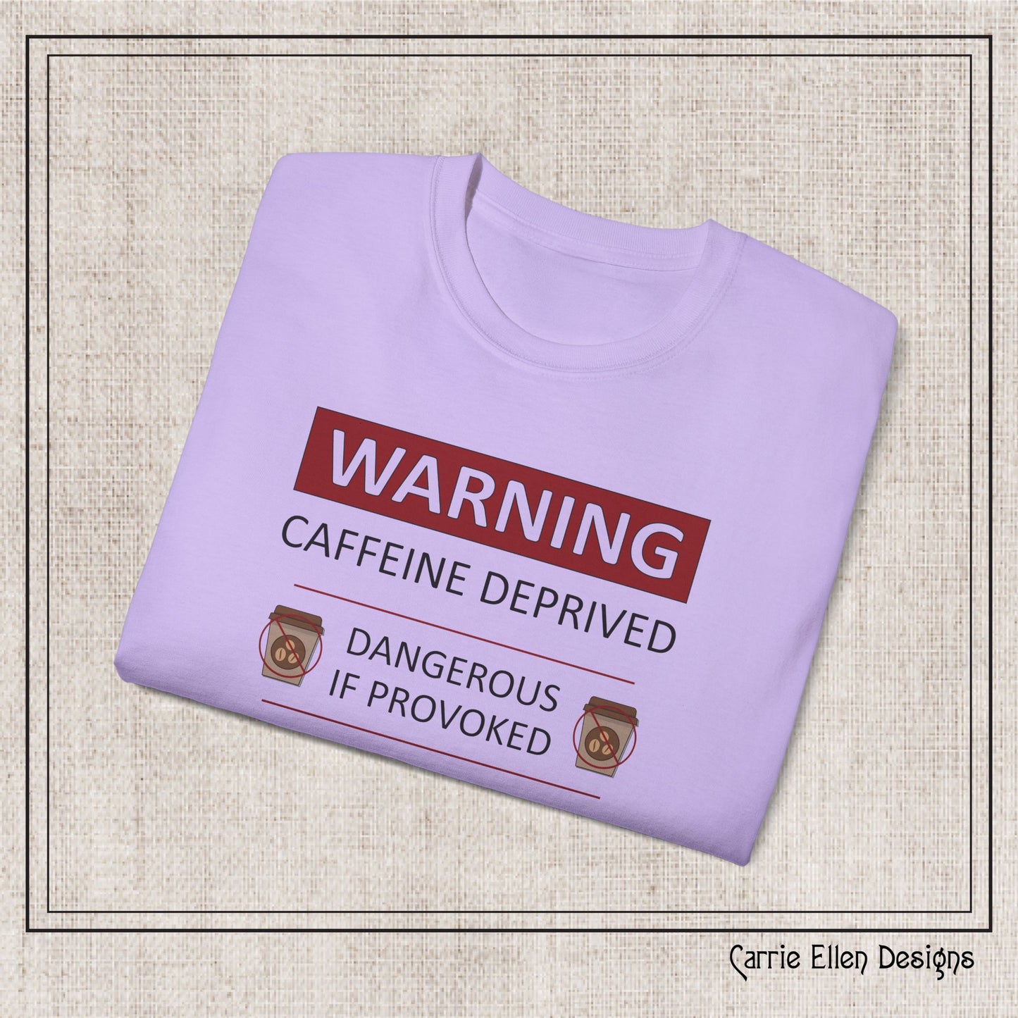 Caffeine Deprived T-Shirt | Funny Unisex Short Sleeve Printed Tee for Coffee Lovers (P-6072)