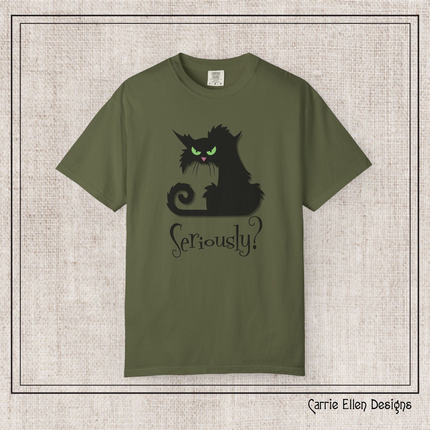Black Cat Comfort Colors T-Shirt – Seriously Sarcastic Cat Attitude Short Sleeve Tee for Cat Lovers | Multiple Color Options (P-6076)
