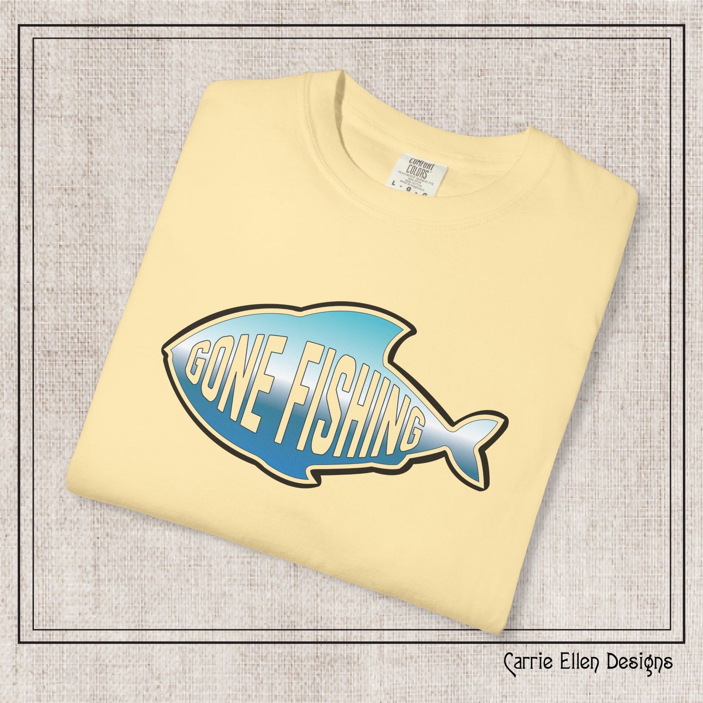 Gone Fishing Comfort Colors T-Shirt | Garment-Dyed Short Sleeve T-Shirt, Perfect for Fishing Enthusiasts (P-6065)
