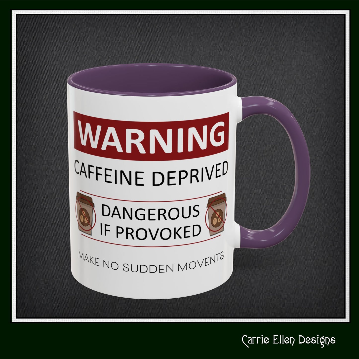 Caffeine Warning Mug – Snarky Funny Accent Colored Coffee Mug for Coffee Lovers | 11oz & 15oz Sizes (P-6071)