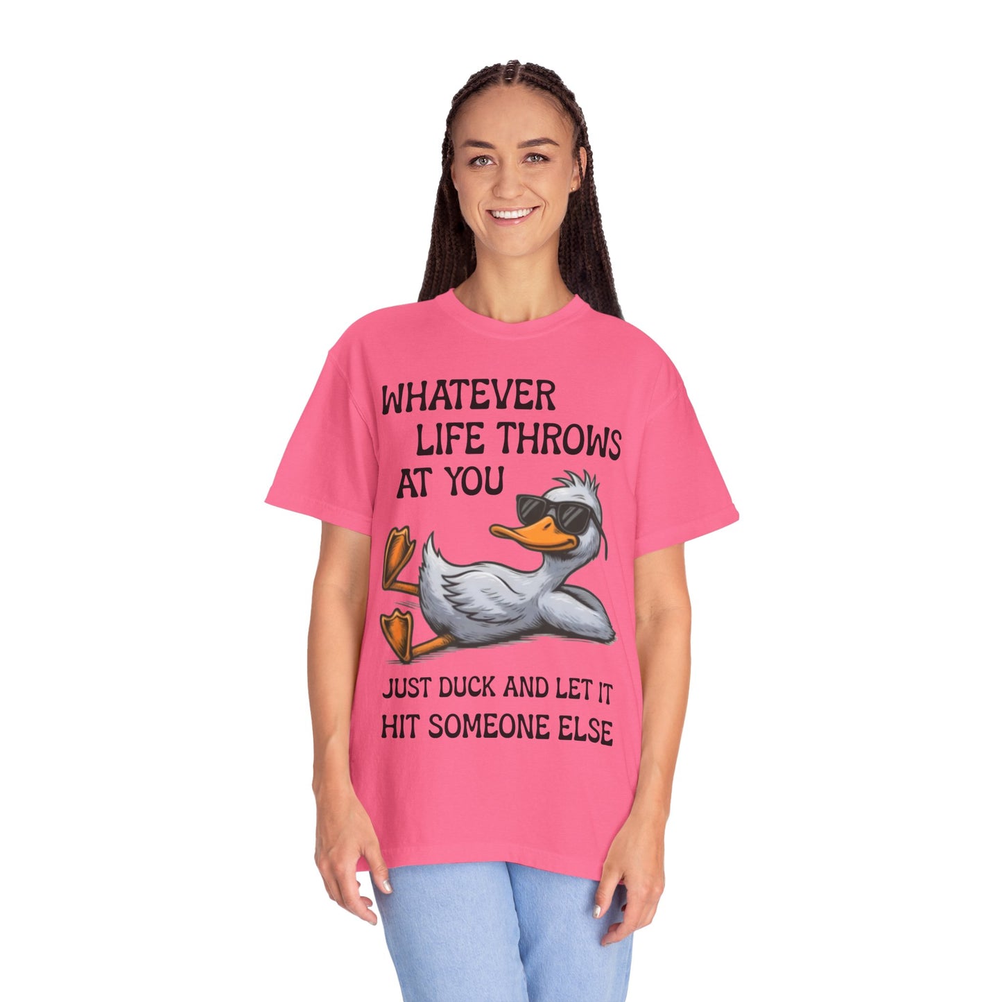 “Whatever Life Throws At You, Just Duck” Comfort Colors Short Sleeve Tee, Snarky T-shirt Design (P-6017)