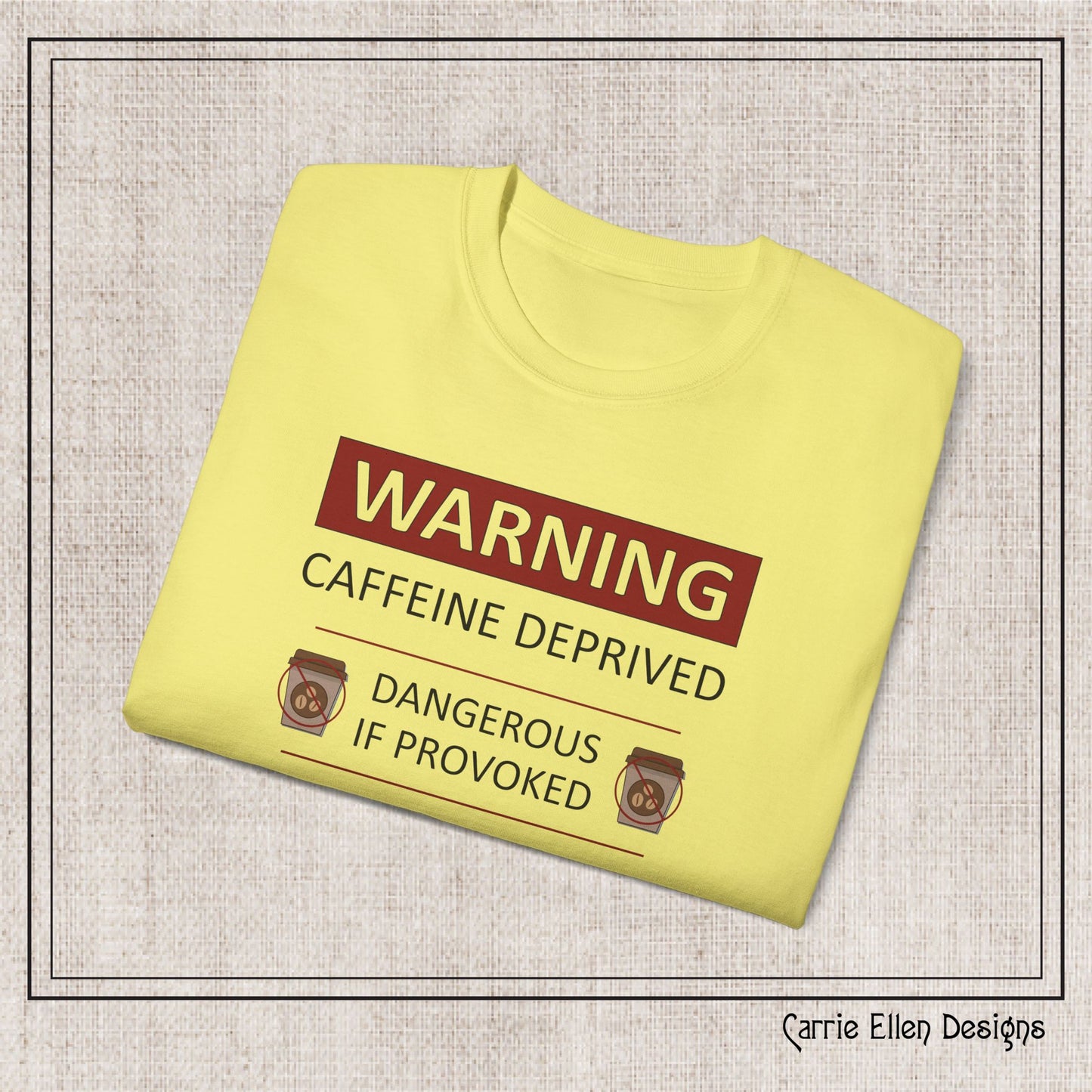 Caffeine Deprived T-Shirt | Funny Unisex Short Sleeve Printed Tee for Coffee Lovers (P-6072)