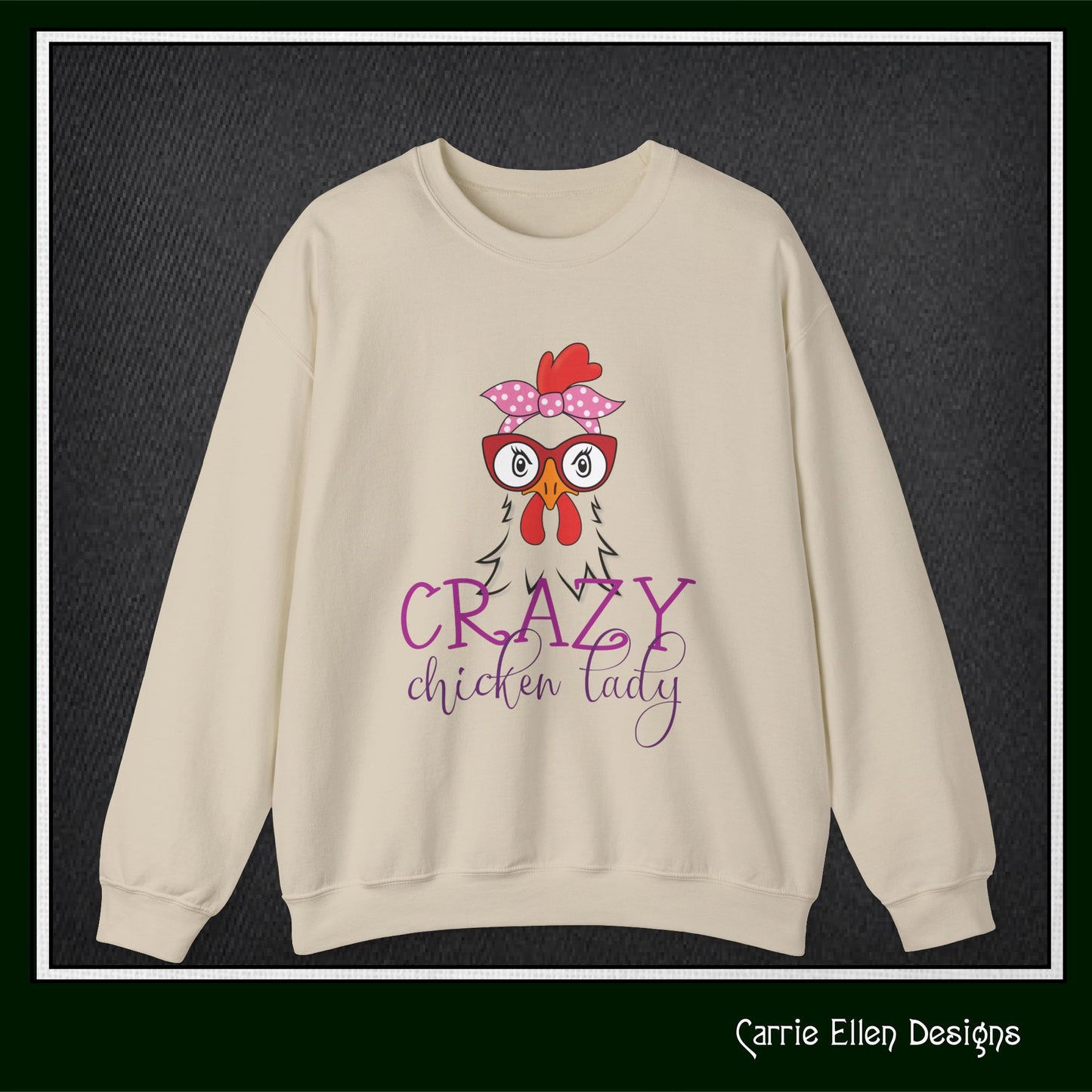 Crazy Chicken Lady Crewneck Sweatshirt – Unisex Long Sleeve Crew Neck Sweatshirt | Cozy Farmhouse Apparel (P-6079)