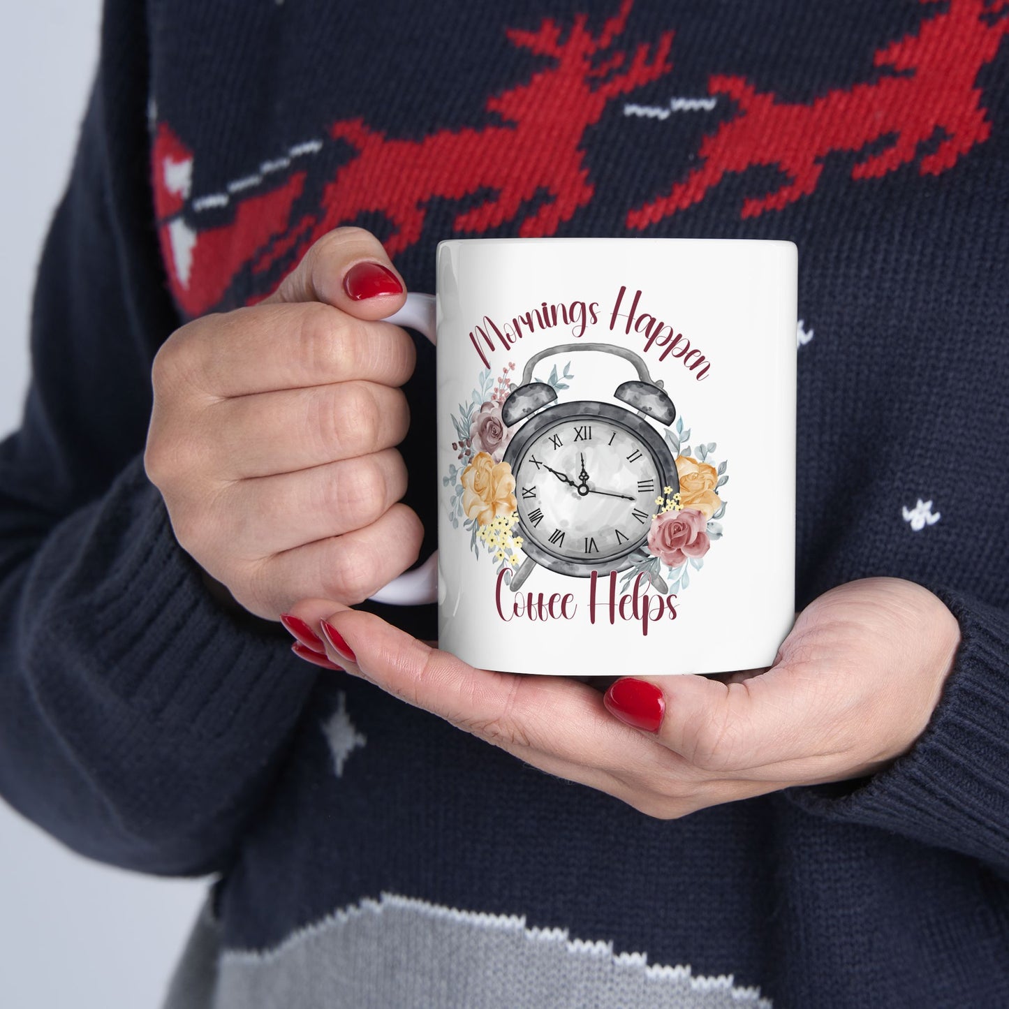 Mornings Happen Coffee Helps Floral Inspiration Ceramic Coffee Mug – 11oz & 15oz – Perfect Gift for Coffee Lovers (P-6000)