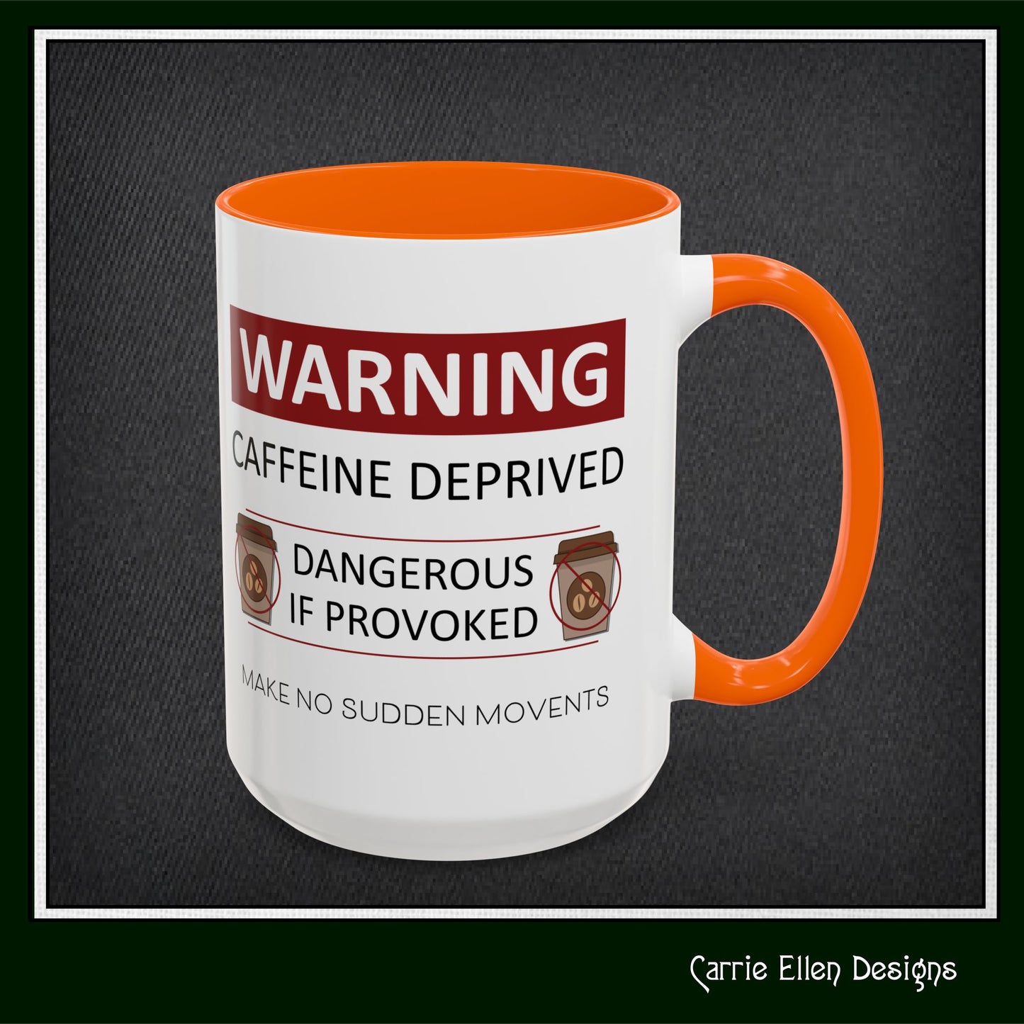Caffeine Warning Mug – Snarky Funny Accent Colored Coffee Mug for Coffee Lovers | 11oz & 15oz Sizes (P-6071)