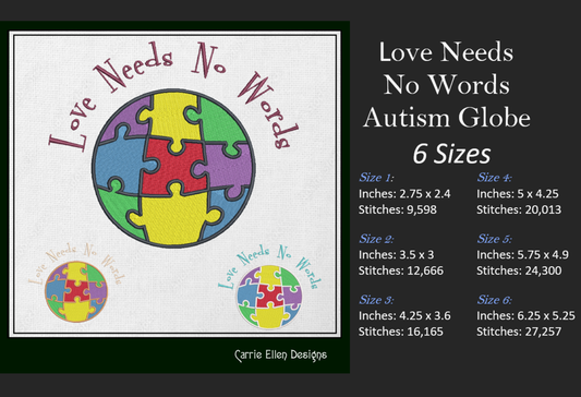 Autism Puzzle Globe Machine Embroidery Design – Love Needs No Words – Autism Awareness Pattern – 6 Sizes (1462)