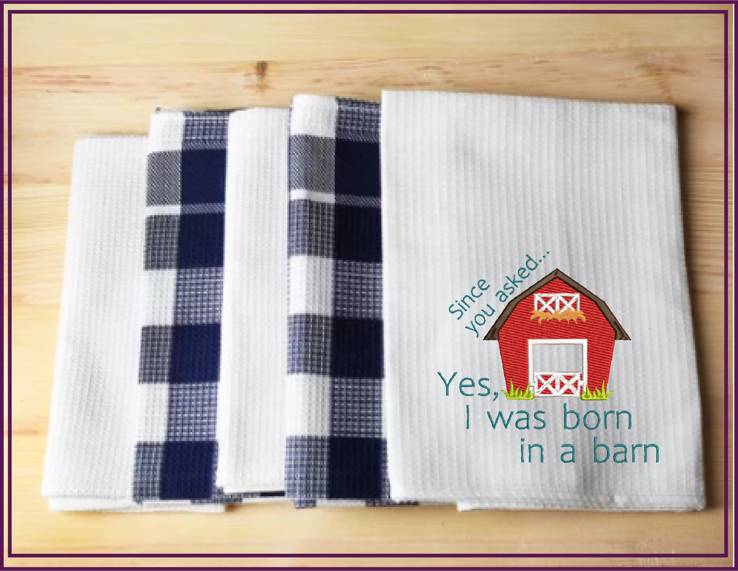 Born in a Barn Machine Embroidery Design | Sarcastic Funny Saying | Humorous Quote Embroidery | 6 Sizes (0756)