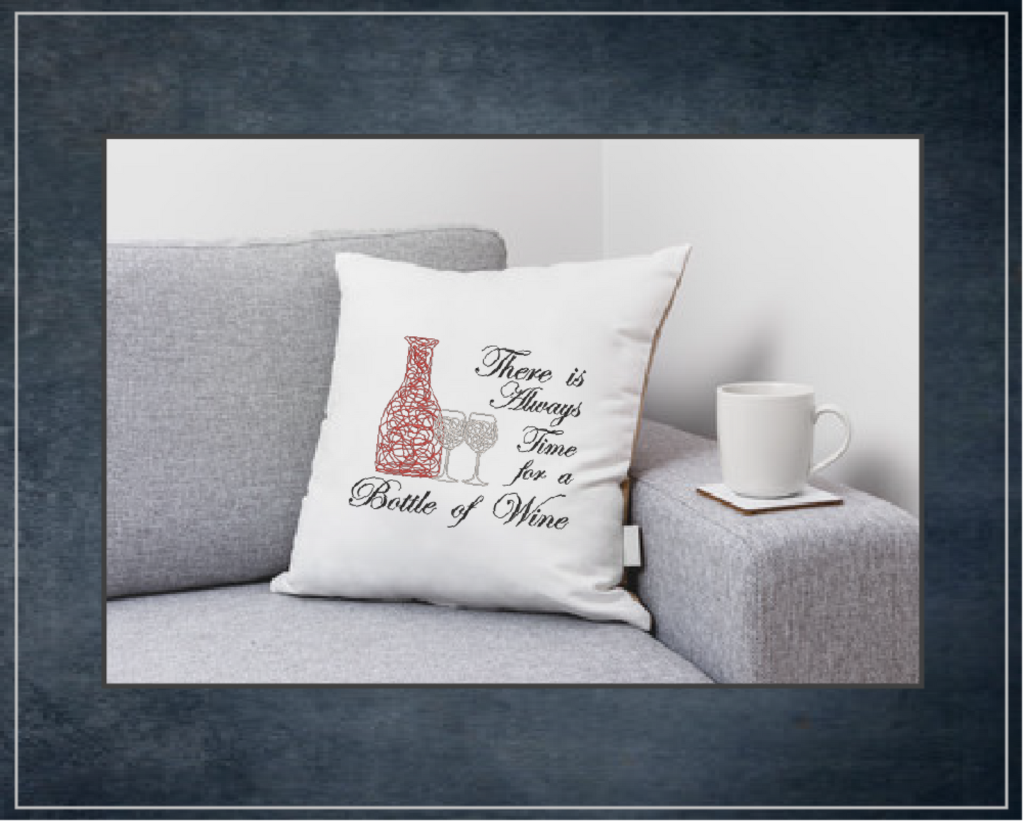 Always Time for a Bottle of Wine Machine Embroidery Design – Wine Quote with Bottle and Glass – 8 Sizes (0170)