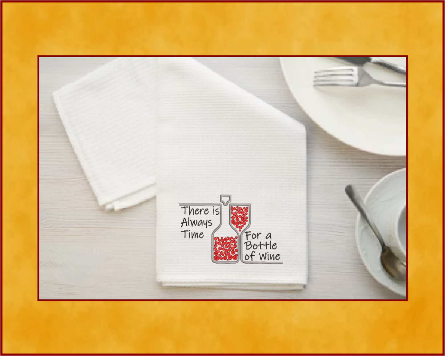 Always Time for a Bottle of Wine Machine Embroidery Design | Wine Quote & Saying | Red Wine Bottle Embroidery | 8 Sizes (0636)