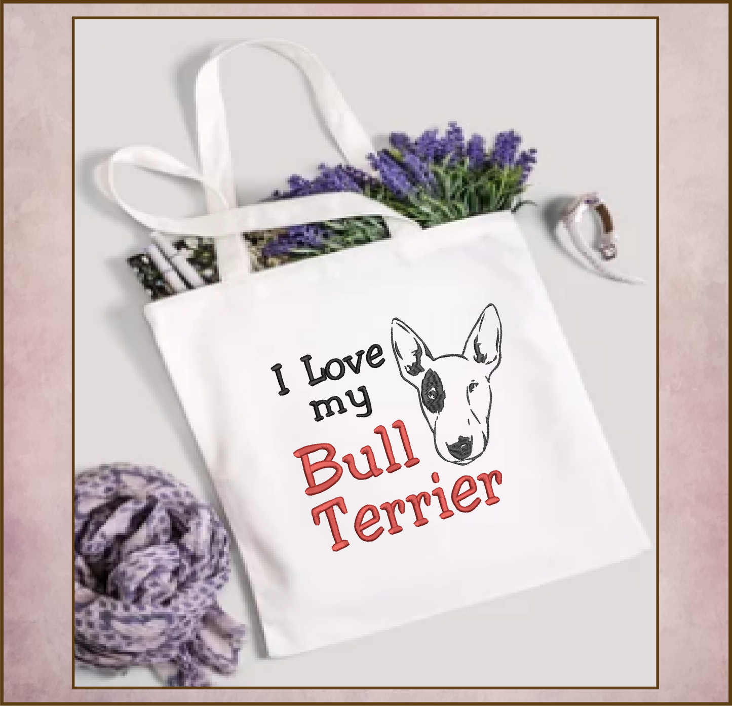 Bull Terrier Machine Embroidery Design – I Love My Bull Terrier, Pit Bull Terrier Dog Embroidery Pattern – Pet Lover Design, 10 Sizes (0291)