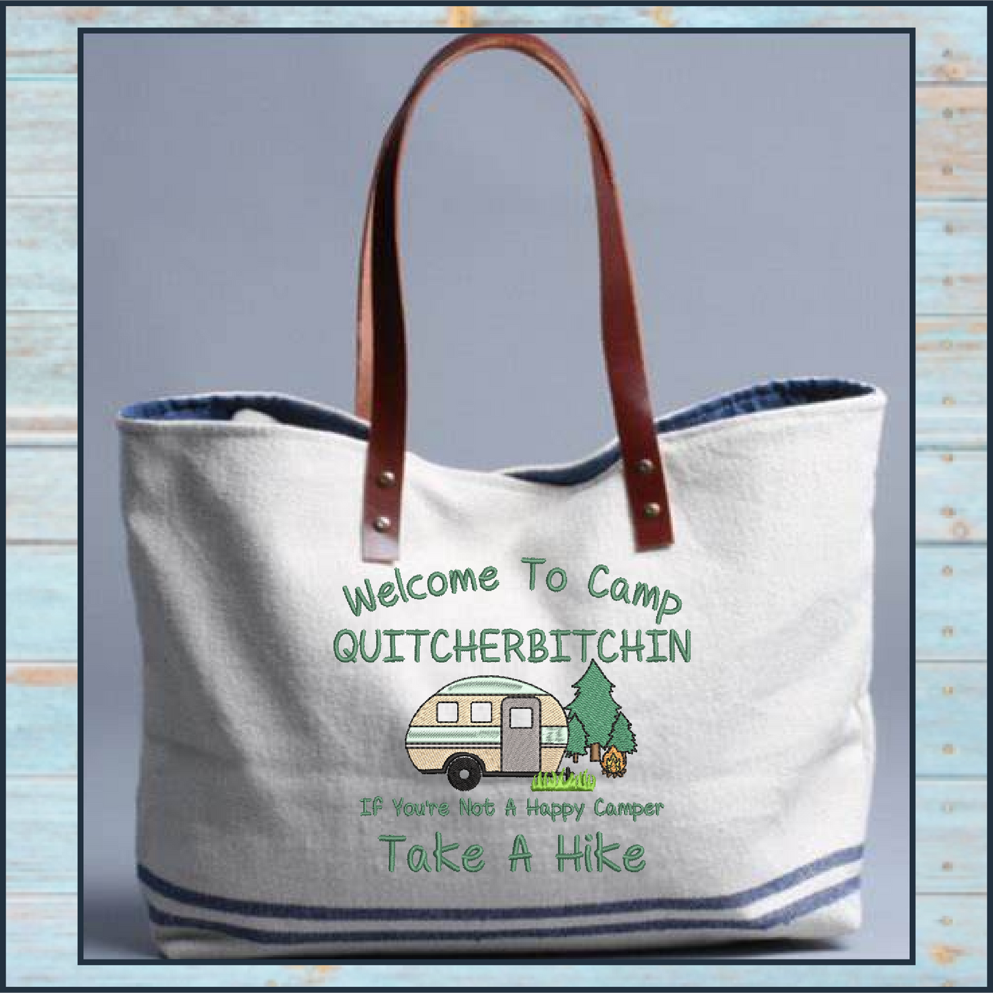 Camp Quitcherbitchin Machine Embroidery Design | Funny Camping Saying | Humorous Quote Embroidery Design | 6 Sizes (0701)