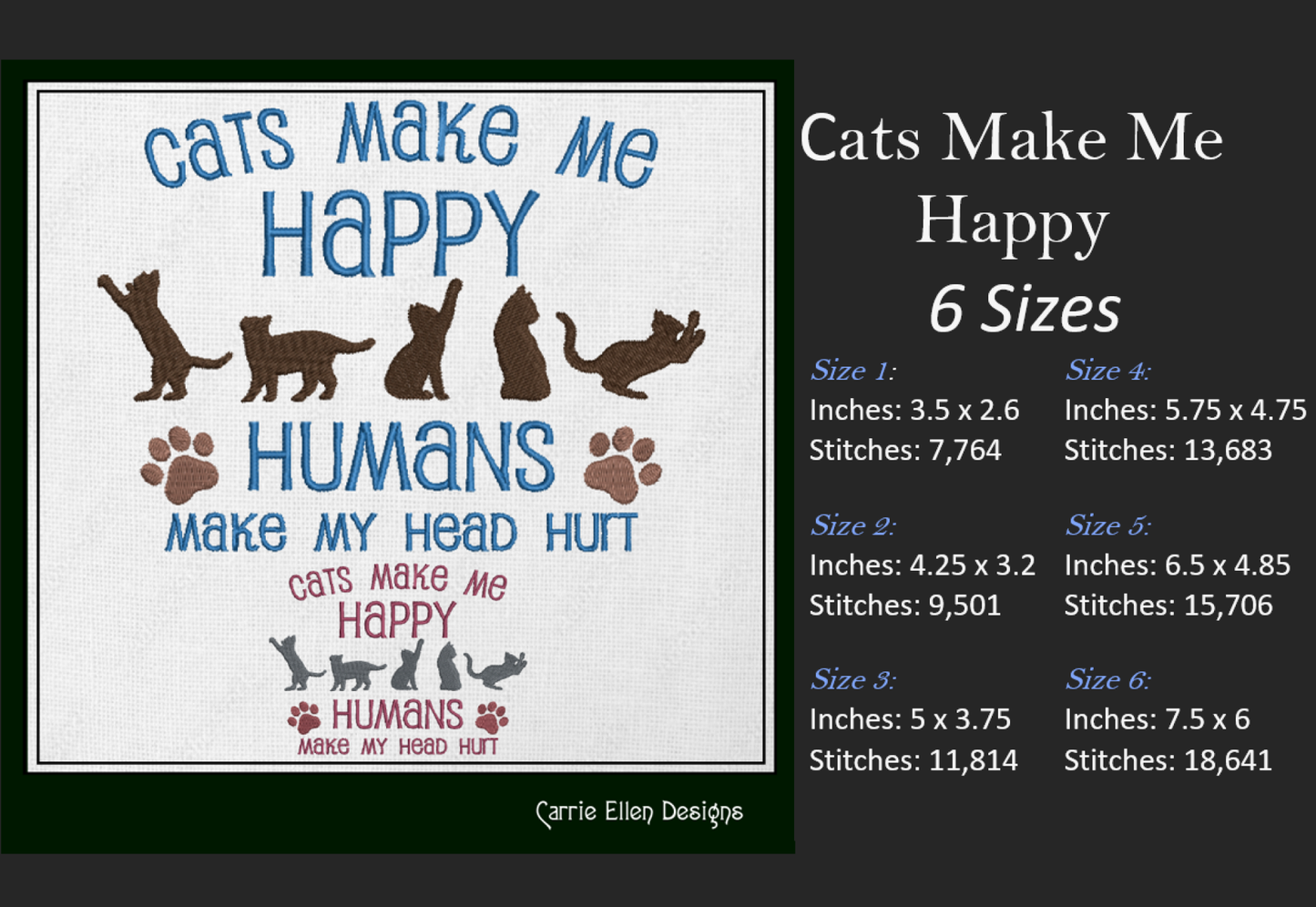 Cats Make Me Happy Machine Embroidery Design – Funny Cat Lover Saying – 6 Sizes (1545)