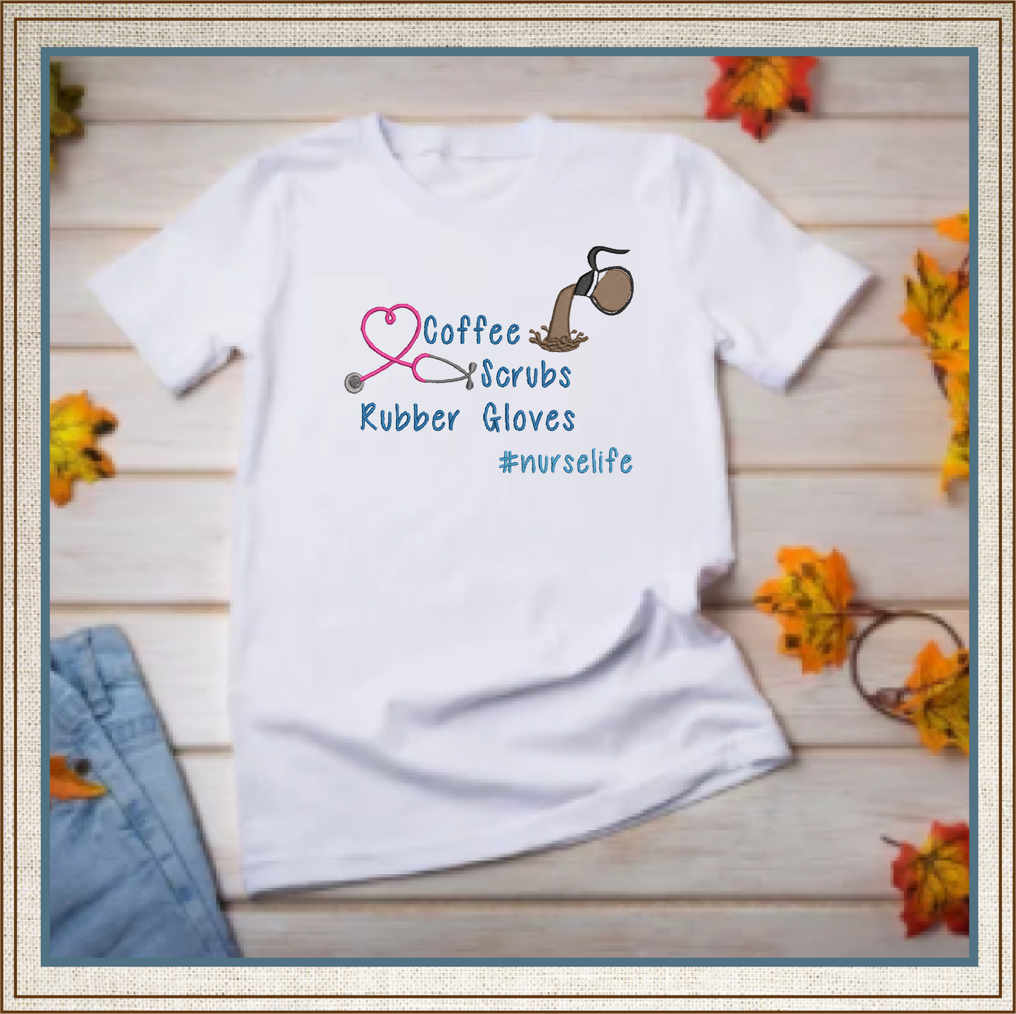 Coffee Scrubs and Rubber Gloves Machine Embroidery Design | NurseLife Embroidery | Nursing Sayings & Quotes | 6 Sizes (0752)