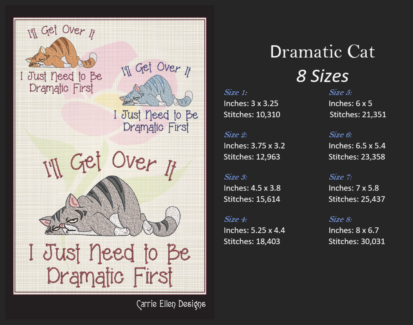 I Just Need to Be Dramatic Machine Embroidery Design – Funny Cat Cartoon Saying, Cat Lover Gift, 8 Sizes (1074)