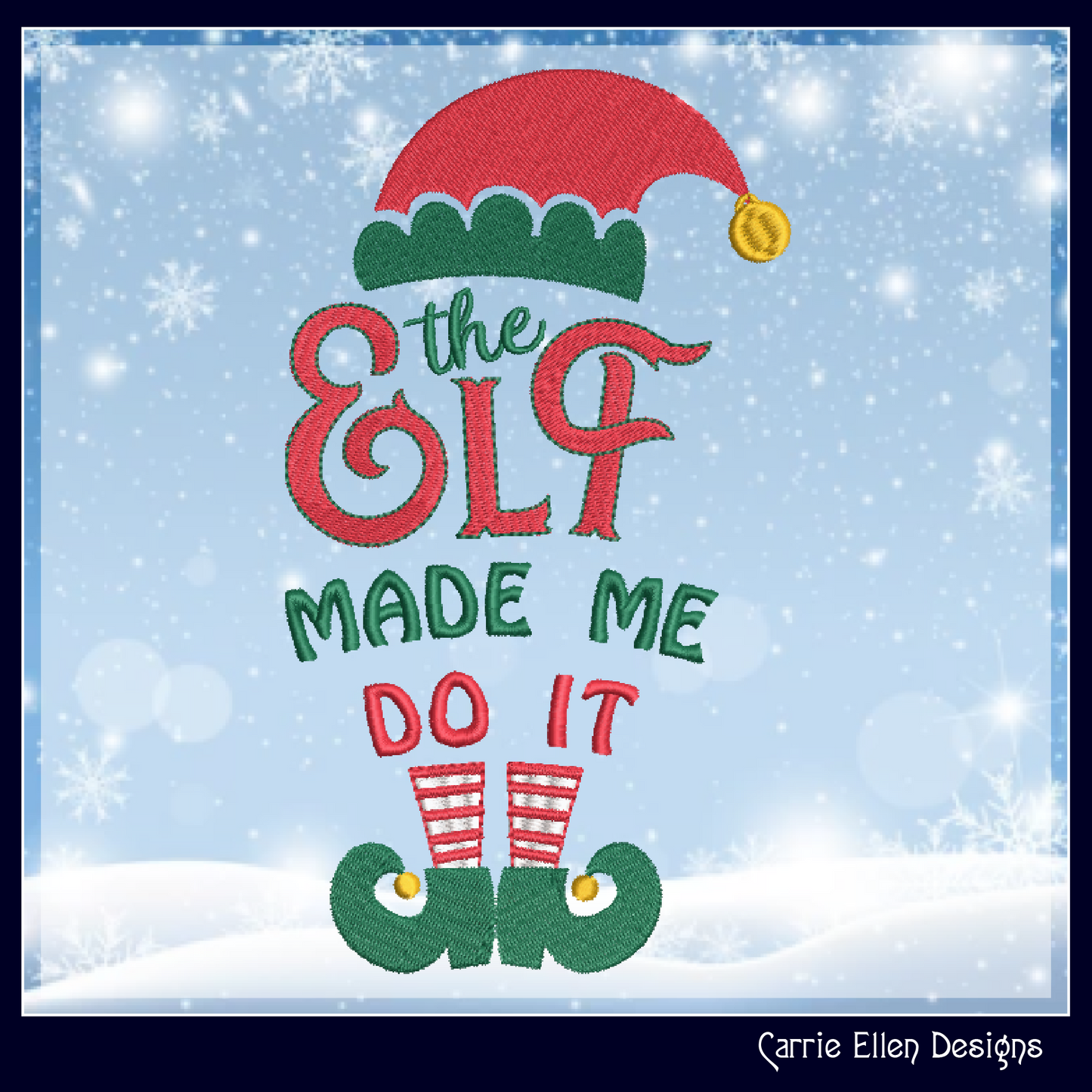 The Elf Made Me Do It Christmas Machine Embroidery Design – Funny Holiday Saying, 8 Sizes (1058)
