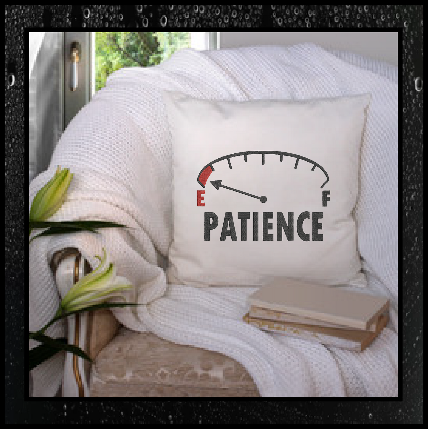 Patience on Empty Machine Embroidery Design – Funny Patience Meter, Sayings & Quotes, 8 Sizes (0344)