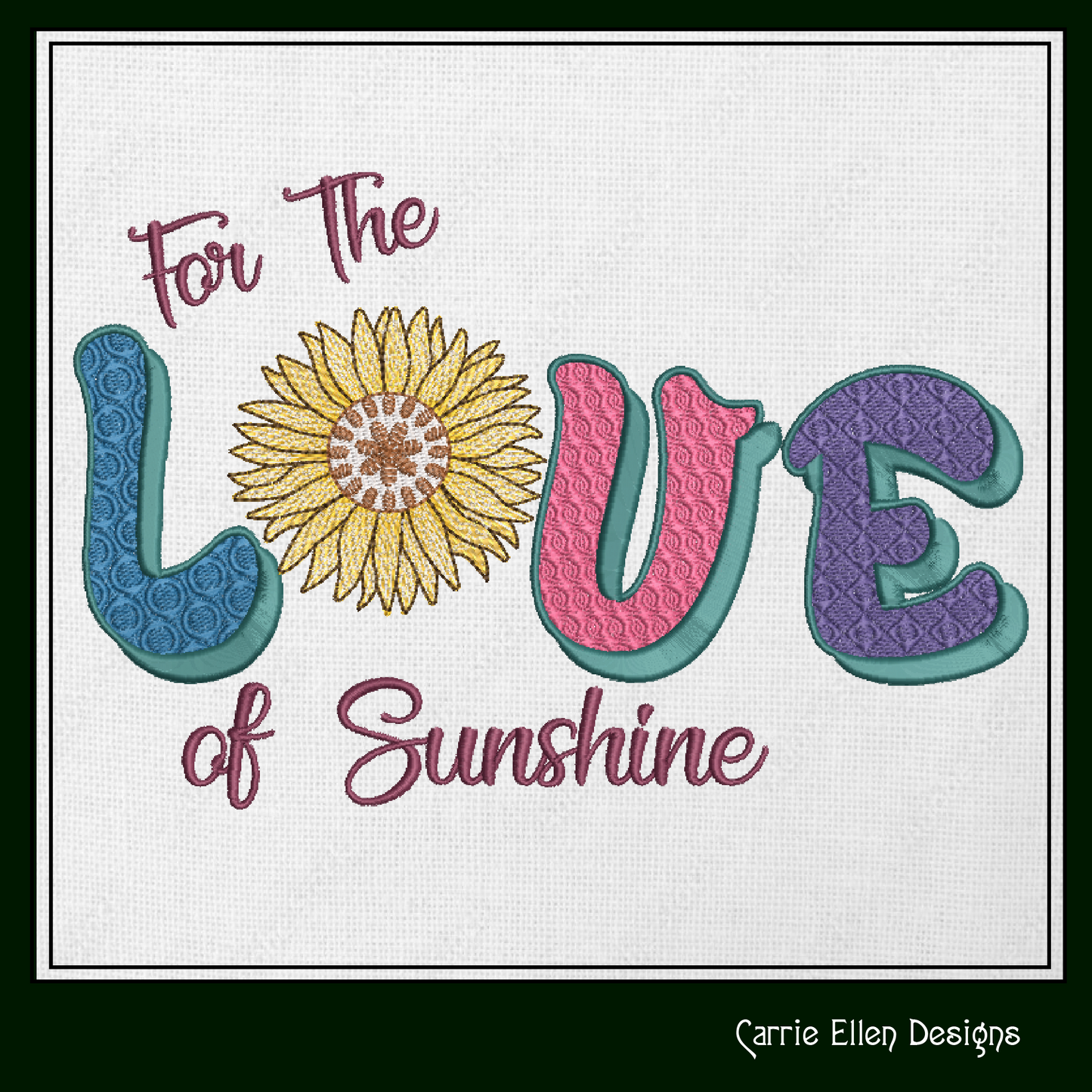 Sunshine Machine Embroidery Design | For the Love of Sunshine Saying | Positive Vibes & Happy Quotes | 6 Sizes (1747)