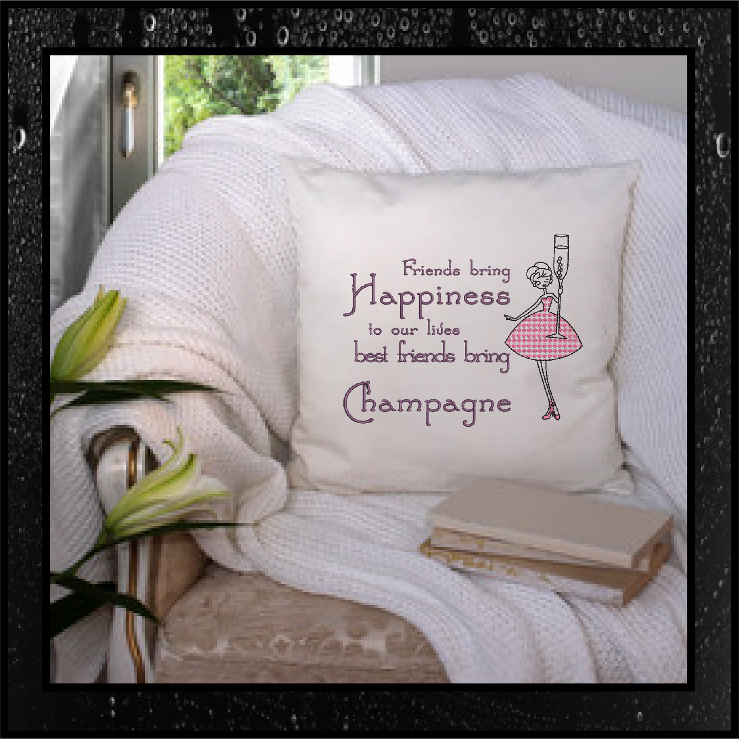 Friends Bring Champagne Machine Embroidery Design | Funny Sassy Quote, 4 Sizes (0426)