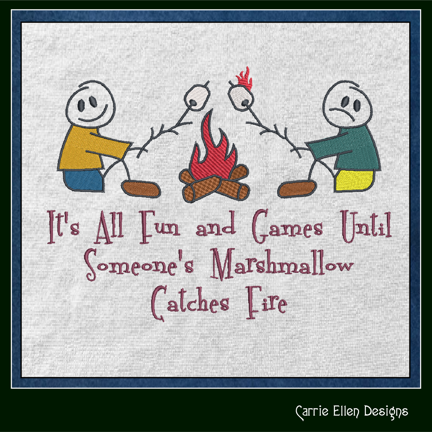 Fun Camping Machine Embroidery Design | It's All Fun and Games Saying | Campfire & Marshmallows | Humorous Embroidery Quotes | 6 Sizes (1253)