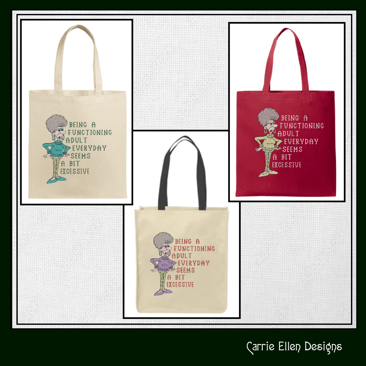 Functioning Adult Embroidery Design – Funny Quote with Sassy Old Lady, Humorous Machine Embroidery Pattern, 3 Sizes (1698)