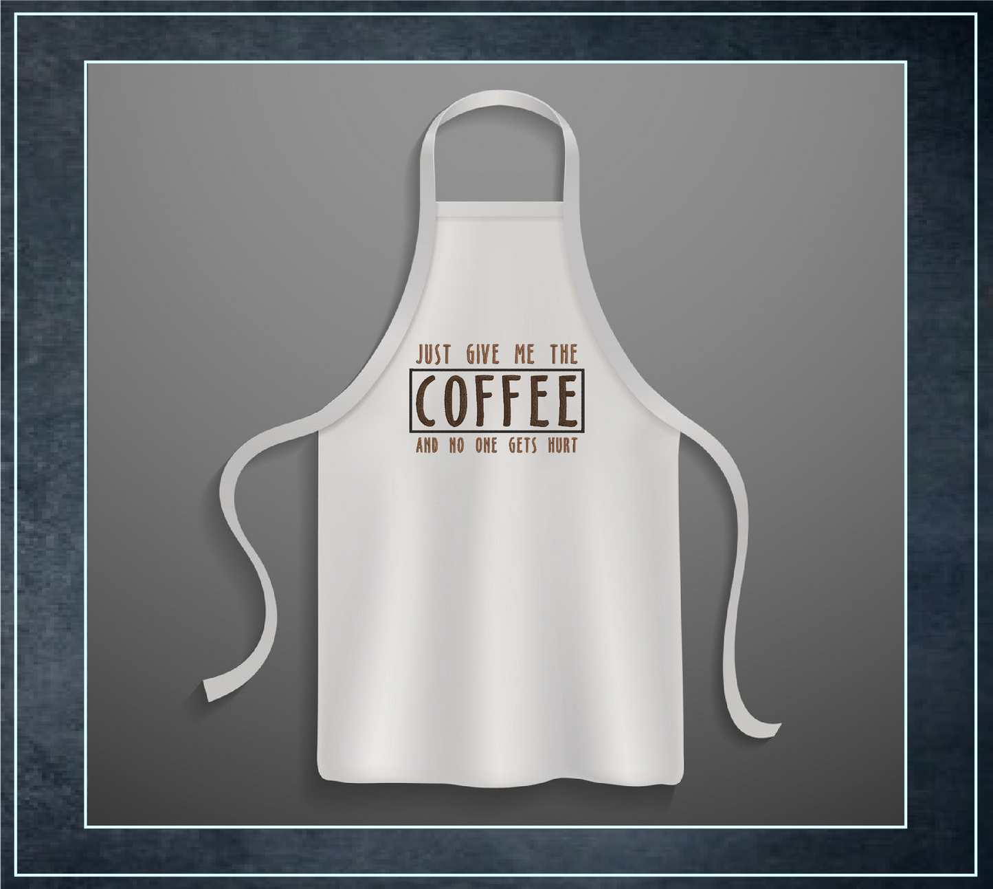 Just Give Me The Coffee Machine Embroidery Design – Coffee Lover Funny Quote – 8 Sizes (0396)