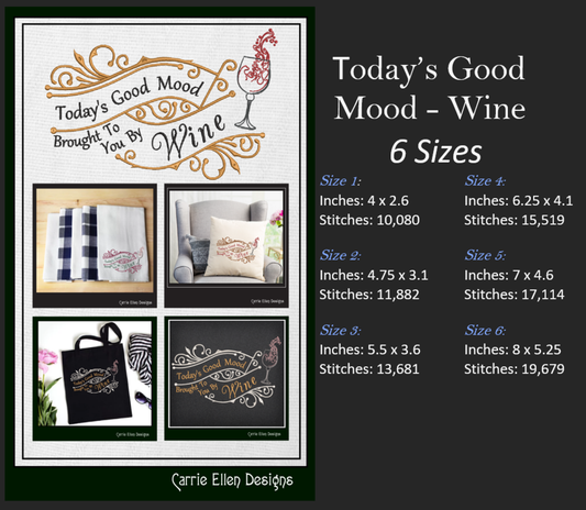 Today’s Good Mood Brought to You by Wine Machine Embroidery Design | Funny Vintage Quote, Cynical Embroidery Saying, 6 Sizes (1734)