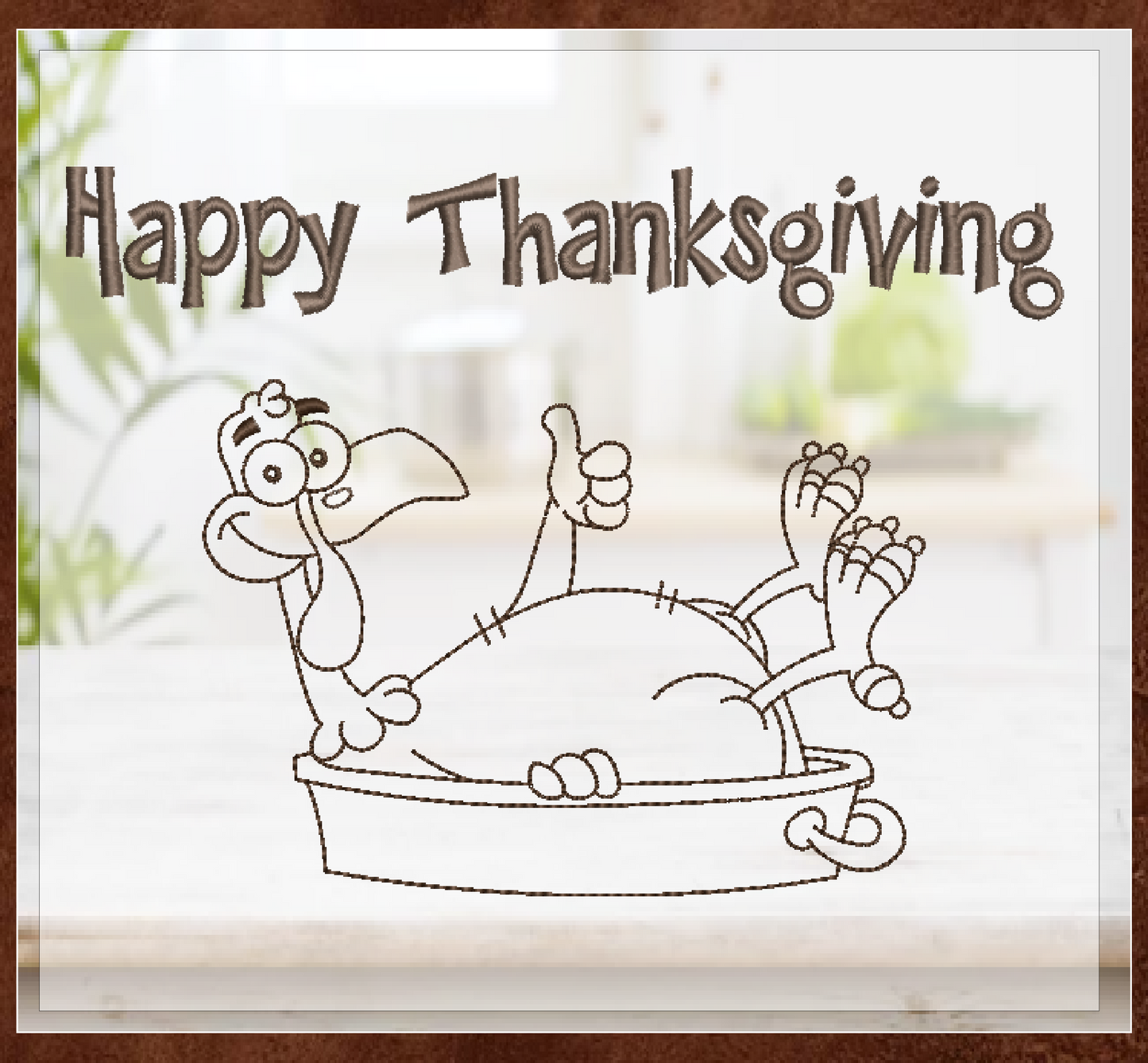 Happy Thanksgiving Roasting Turkey Machine Embroidery Design – Funny Holiday Dinner Pattern, 8 Sizes (1022)