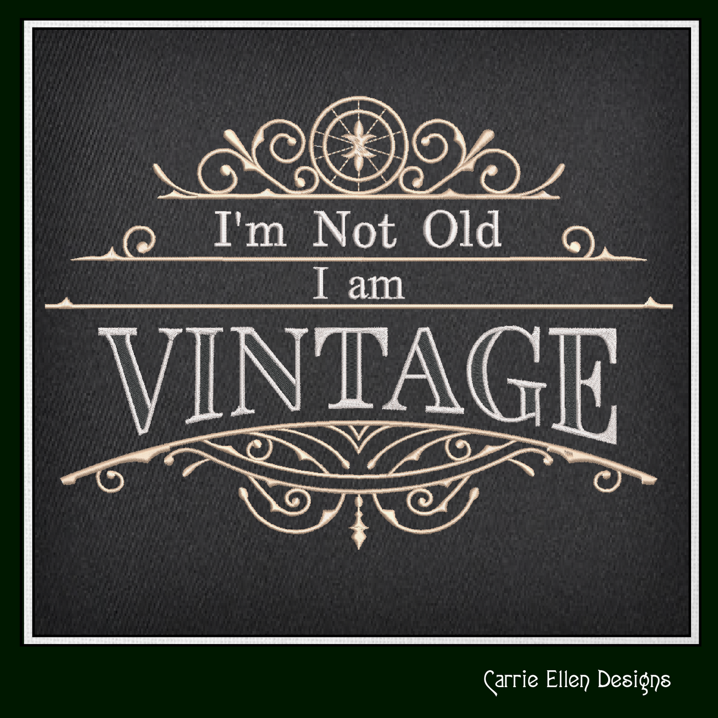 I Am Vintage Machine Embroidery Design | I’m Not Old Funny Saying, Cynical Quote Embroidery Pattern, 6 Sizes (1732)