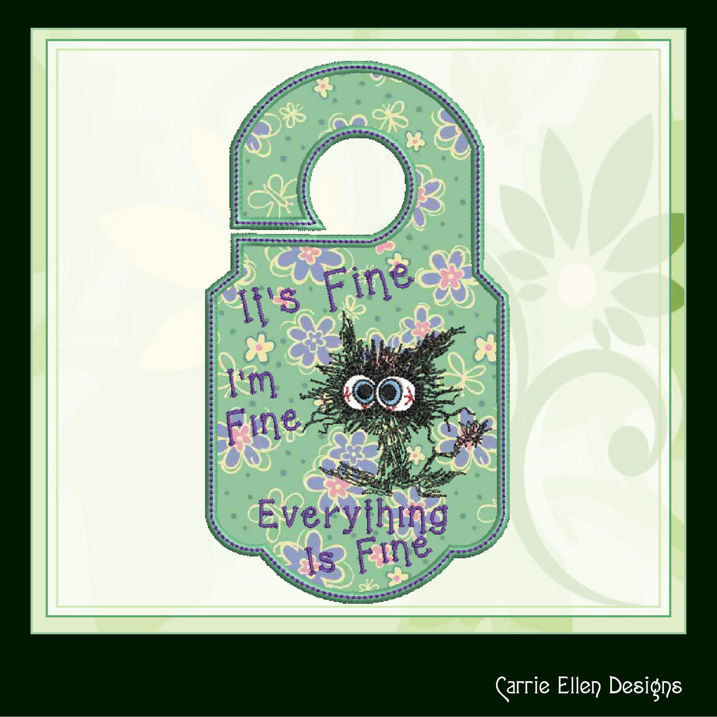 It’s Fine I’m Fine Cat ITH Door Knob Hanger Machine Embroidery Design, In The Hoop Door Sign Embroidery Project (1426)