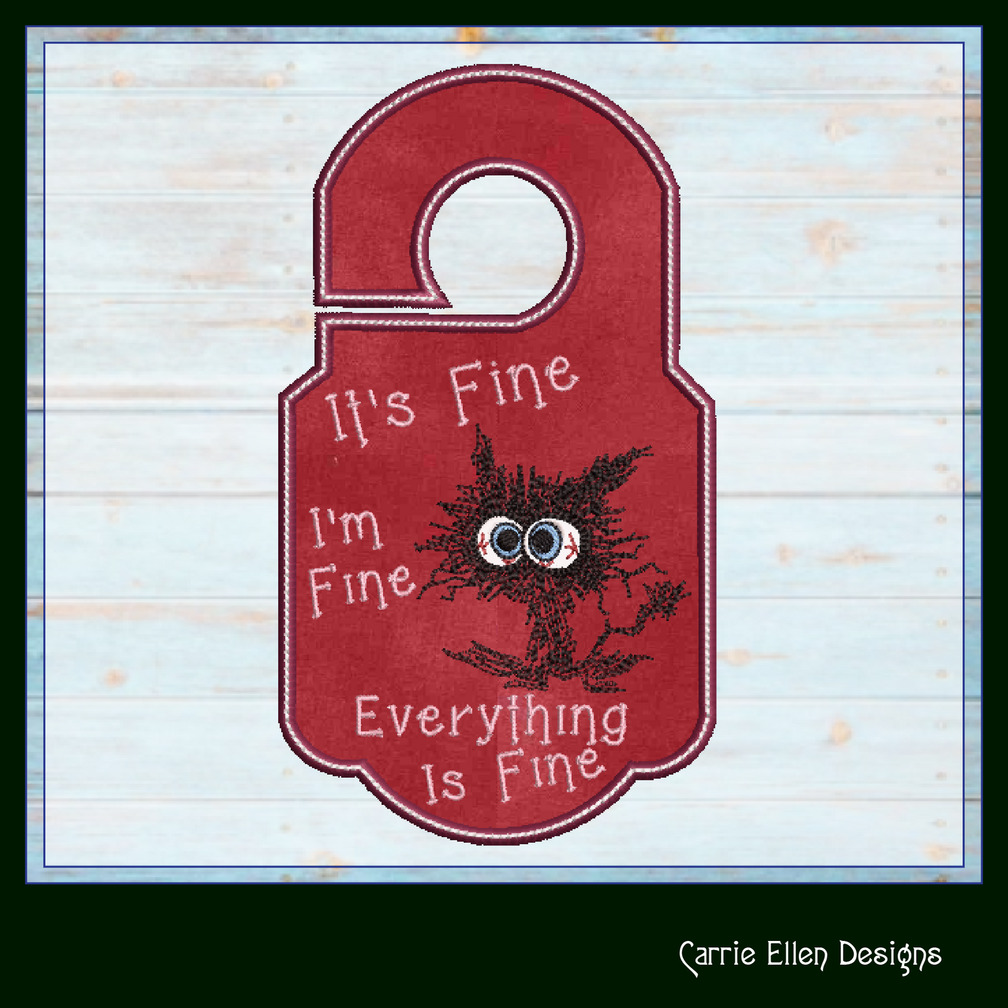 It’s Fine I’m Fine Cat ITH Door Knob Hanger Machine Embroidery Design, In The Hoop Door Sign Embroidery Project (1426)
