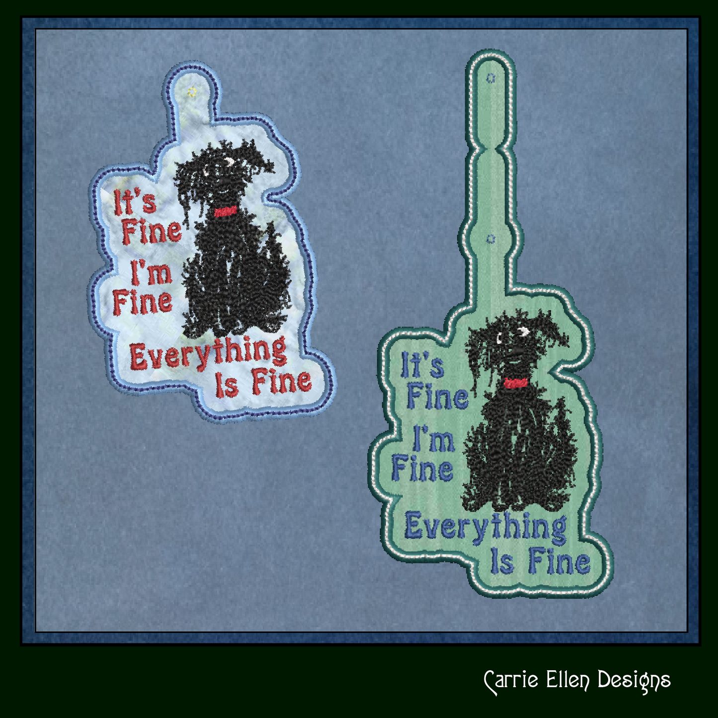 I'm Fine Dog ITH Key Fob Machine Embroidery Design | Everything Is Fine Neurotic Dog In-The-Hoop Project (1432)