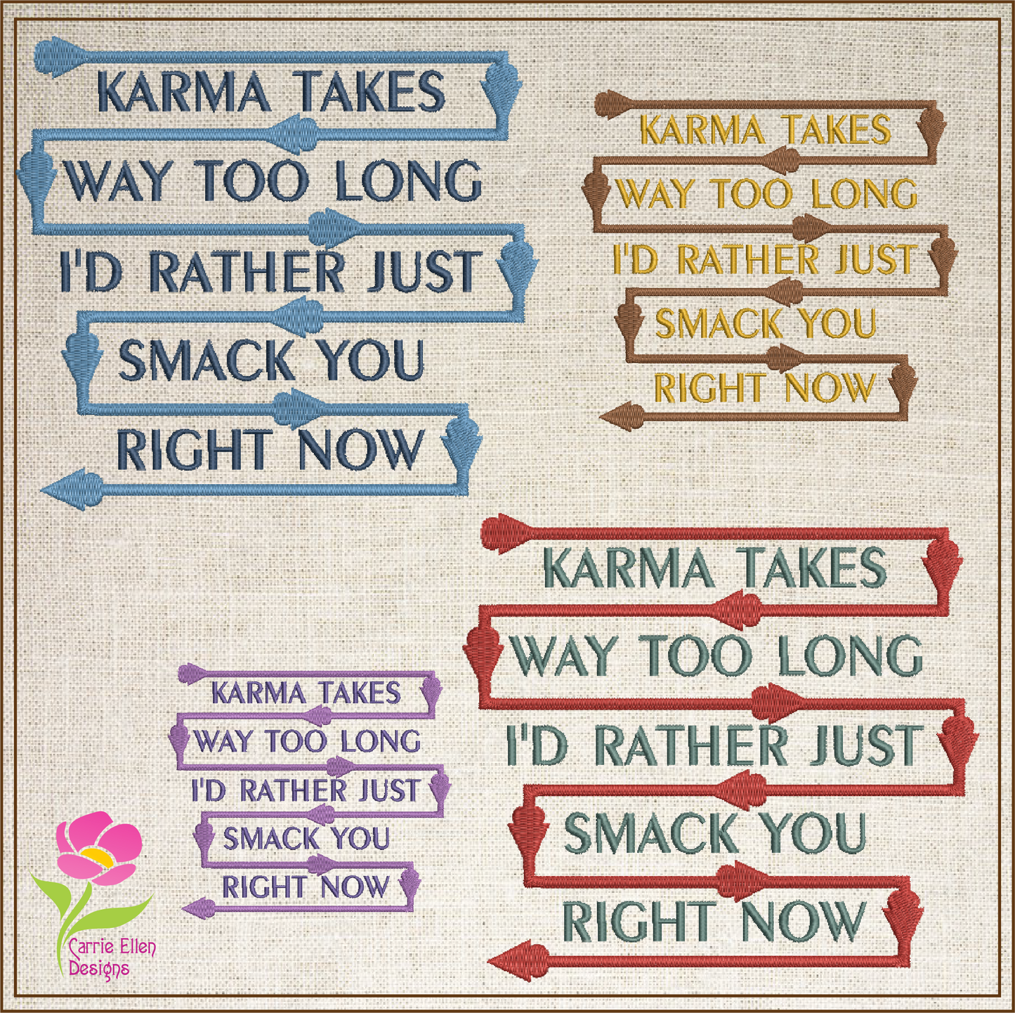 Karma Takes Way Too Long Machine Embroidery Design – Funny Karma Smack Quote, Sassy Embroidered Saying, 4 Sizes (0471)