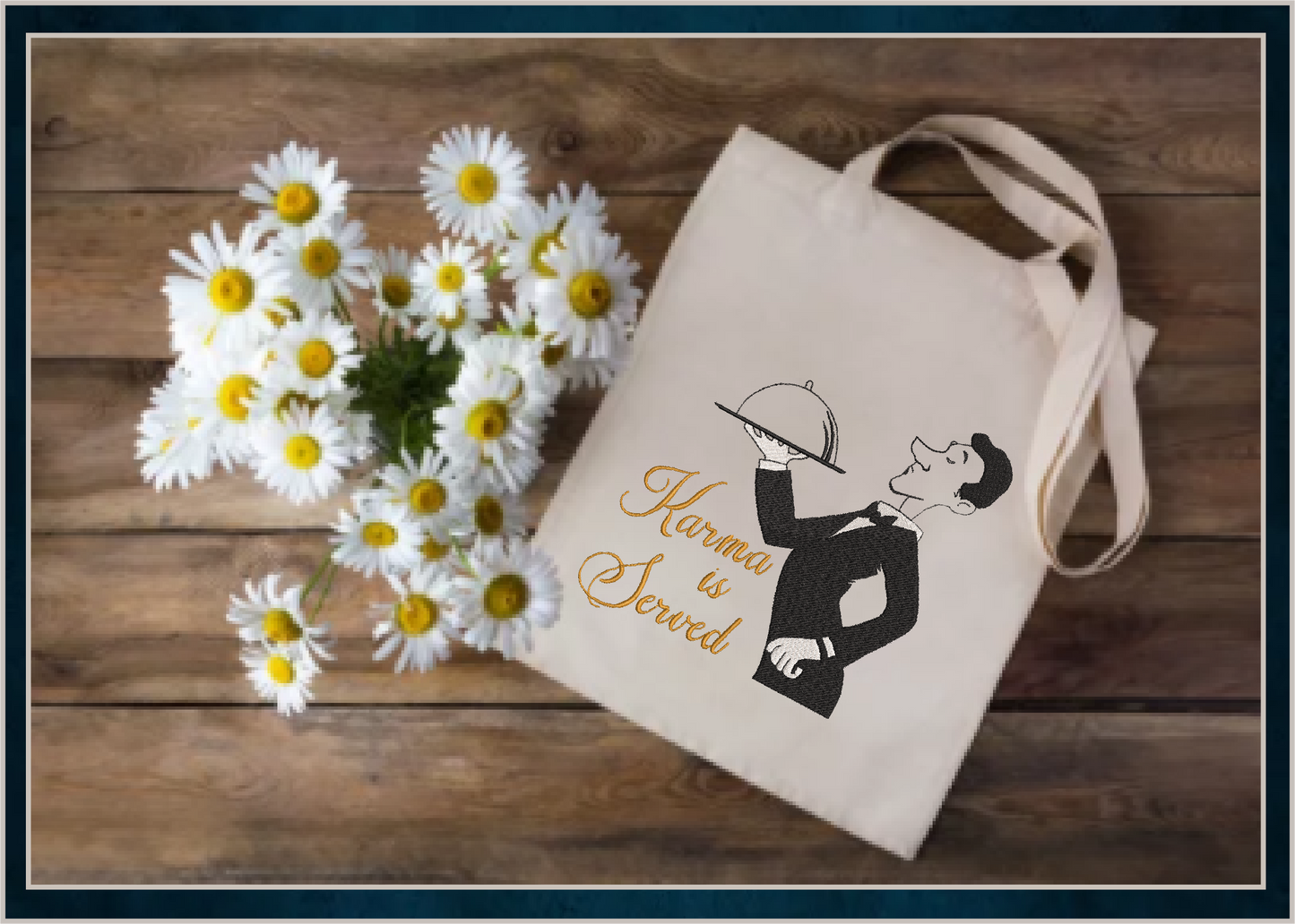 Karma is Served Machine Embroidery Design | Waiter Serving Karma Embroidery | Humorous Saying & Quote | 8 Sizes (0735)