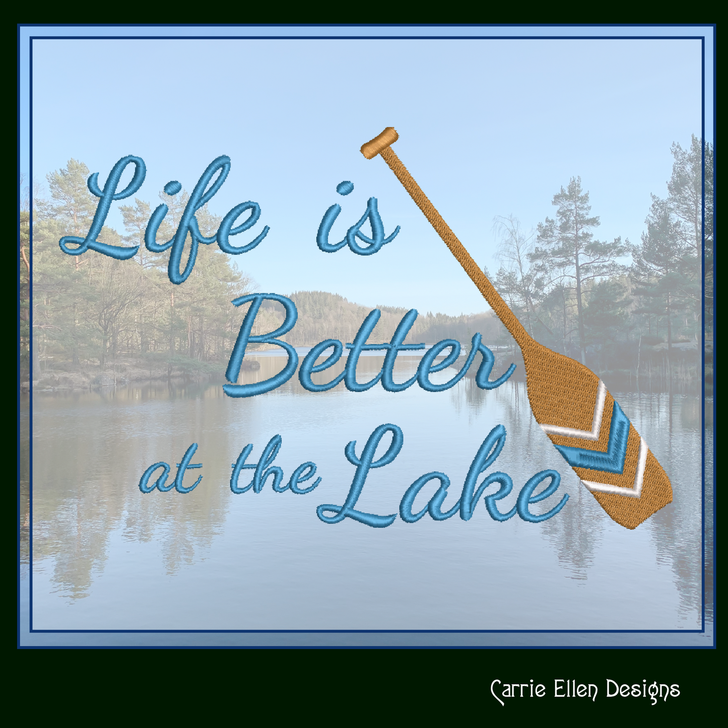 Life is Better at the Lake Machine Embroidery Design, Lake Vacation Décor, Beach House (1695)