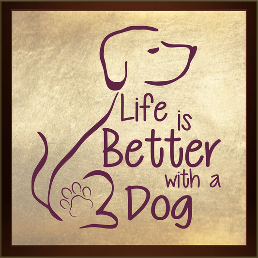 Dog Lover SVG Vector Design, Life is Better with a Dog Print and Cut File (1586)