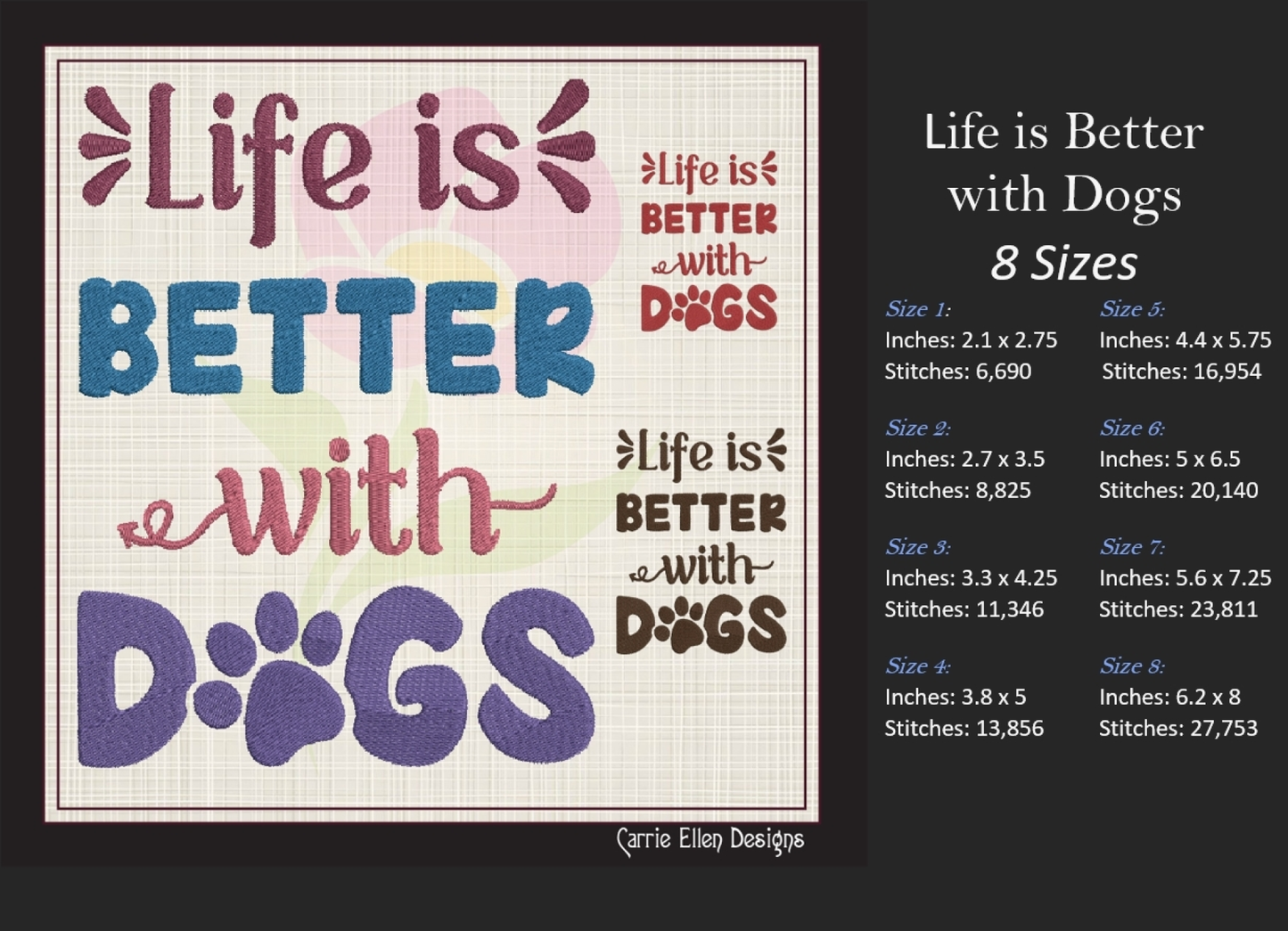 Dog Saying Embroidery Design – Life is Better with Dogs Machine Embroidery – Fun Pet Lover Quote – 8 Sizes (1122)
