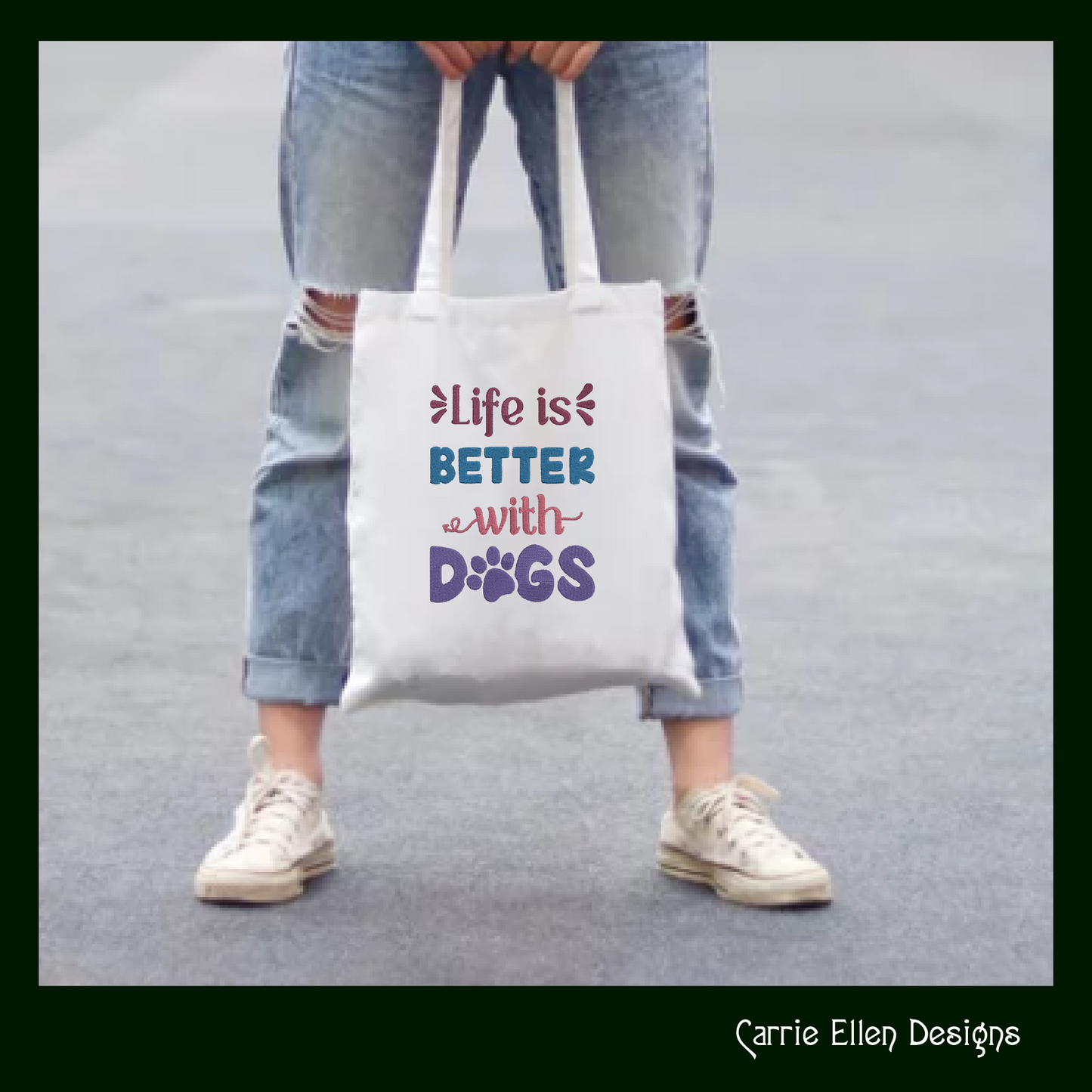 Dog Saying Embroidery Design – Life is Better with Dogs Machine Embroidery – Fun Pet Lover Quote – 8 Sizes (1122)