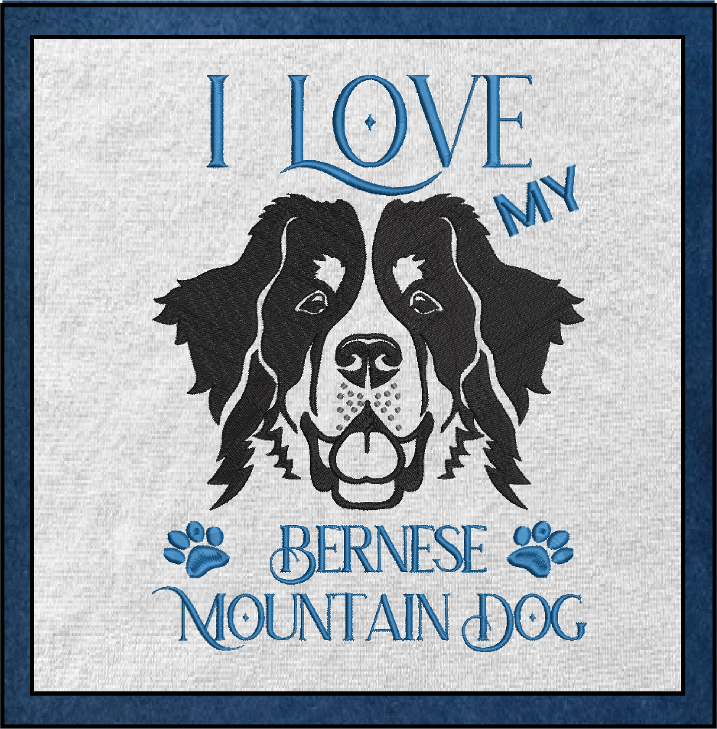 I Love my Bernese Mountain Dog Machine Embroidery Design, AKC Breed Embroidery Design, Dog Lover Embroidery, 8 Sizes (0336)