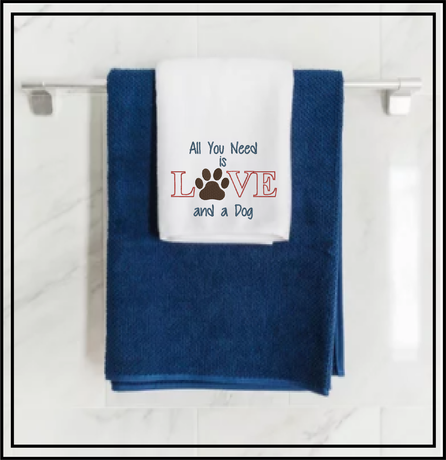 All You Need is Love and a Dog Machine Embroidery Design – Dog Quote Stitch File, Pet Lover Saying, 6 Sizes (0134)