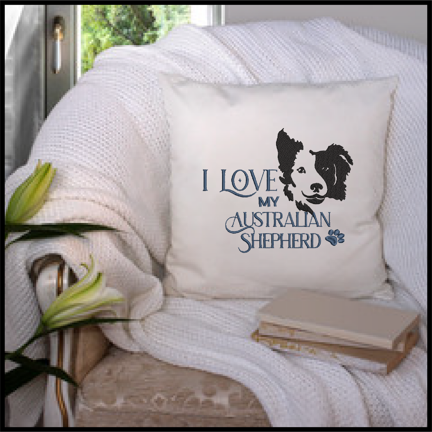 I Love My Australian Shepherd Machine Embroidery Design – Pet Dog Pattern, Dog Lover, 8 Sizes (0511)