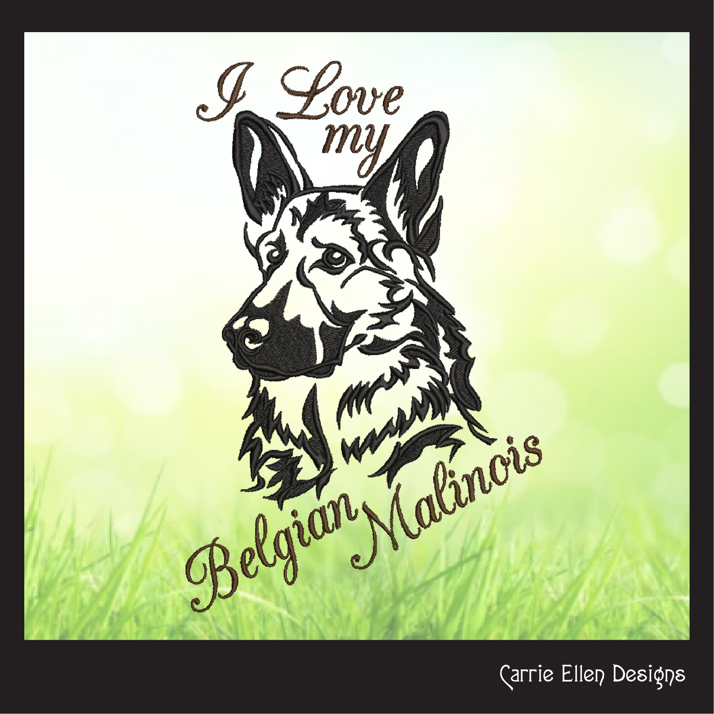 I Love My Belgian Malinois Dog Machine Embroidery Design – Rescue Animal & Pet Lover Pattern – 6 Sizes (1542)