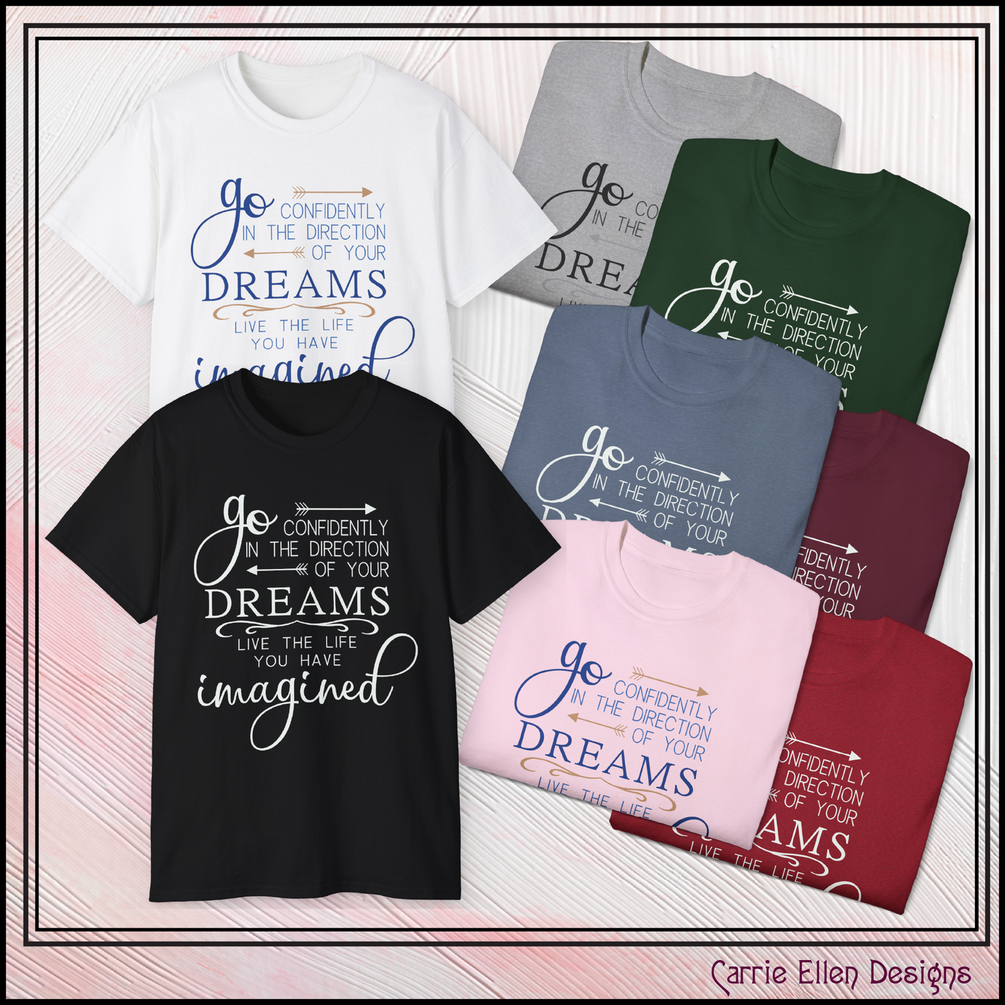 "Go Confidently in the Direction of Your Dreams" Inspirational Unisex Ultra Cotton T-Shirt – Motivational Quote Tee (P-6021)